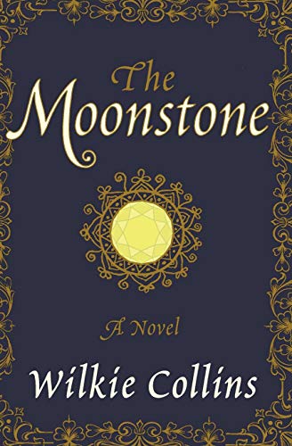 Stock image for The Moonstone: A Novel for sale by SecondSale