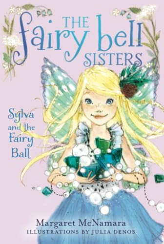 Beispielbild für The Fairy Bell Sisters #1: Sylva and the Fairy Ball zum Verkauf von SecondSale