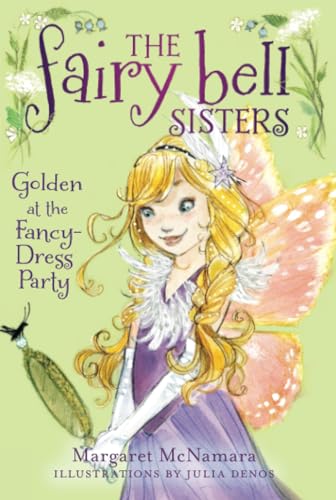 Beispielbild fr The Fairy Bell Sisters #3: Golden at the Fancy-Dress Party No. 3 zum Verkauf von Better World Books