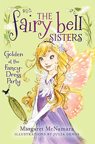 Beispielbild fr The Fairy Bell Sisters #3: Golden at the Fancy-Dress Party zum Verkauf von Better World Books: West