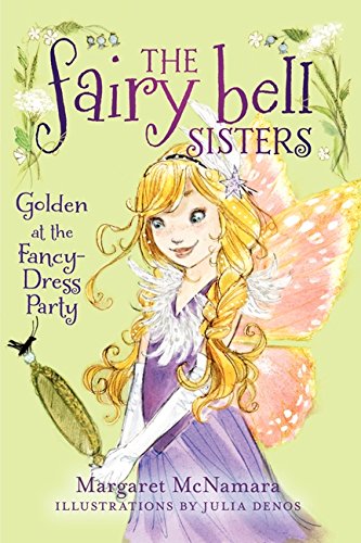Imagen de archivo de The Fairy Bell Sisters #3: Golden at the Fancy-Dress Party a la venta por Better World Books: West