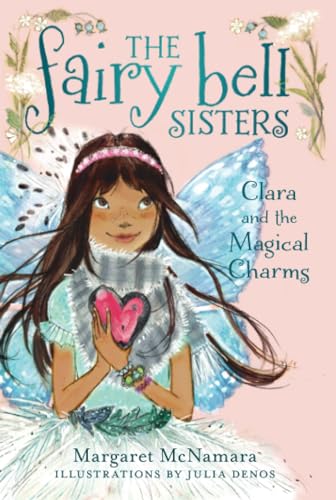 Beispielbild fr The Fairy Bell Sisters #4: Clara and the Magical Charms zum Verkauf von ThriftBooks-Dallas