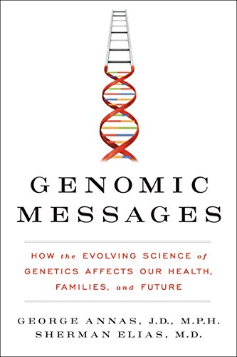 Stock image for Genomic Messages : How the Evolving Science of Genetics Affects Our Health, Families, and Future for sale by Better World Books