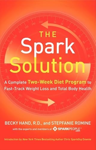 9780062228291: The Spark Solution: A Complete Two-Week Diet Program to Fast-Track Weight Loss and Total Body Health