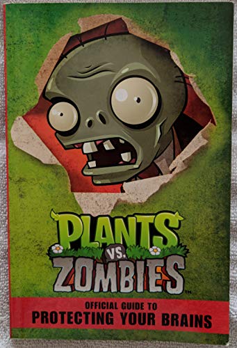 Stock image for Plants vs. Zombies Official Guide to Protecting Your Brains for sale by ThriftBooks-Atlanta