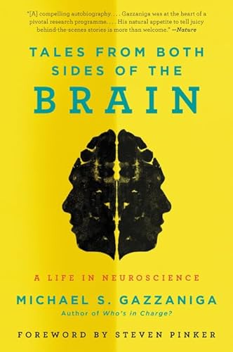 9780062228857: Tales from Both Sides of the Brain: A Life in Neuroscience