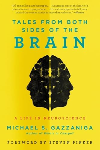 9780062228857: Tales from Both Sides of the Brain: A Life in Neuroscience