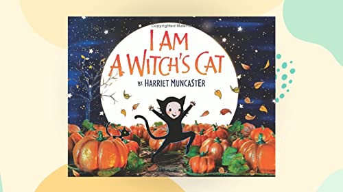 Beispielbild fr I Am a Witch's Cat zum Verkauf von Better World Books
