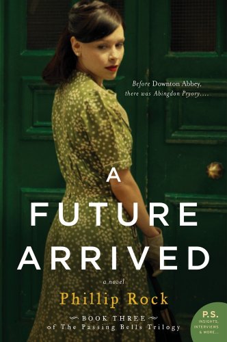 Stock image for A Future Arrived: A Novel (P.S.) for sale by Gulf Coast Books