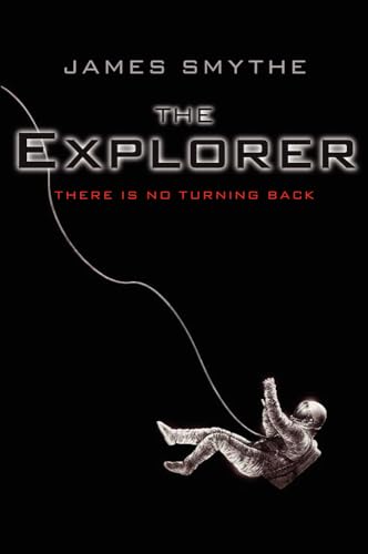 Stock image for The Explorer (The Anomaly Quartet, 1) for sale by Your Online Bookstore