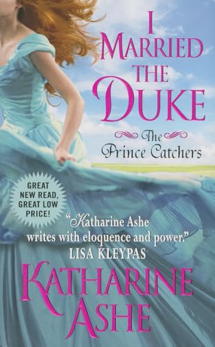 Stock image for I Married the Duke : The Prince Catchers for sale by Better World Books