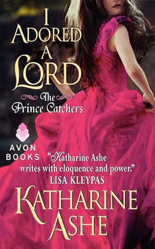 9780062229830: I Adored a Lord: The Prince Catchers: 02