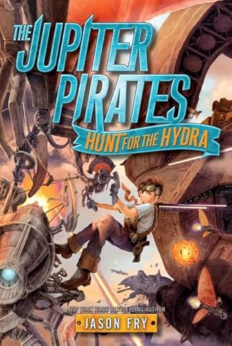 9780062230218: The Jupiter Pirates: Hunt for the Hydra