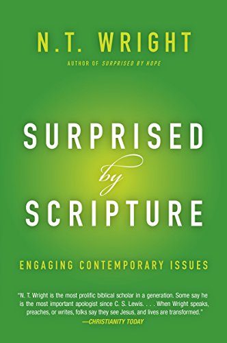 9780062230546: Surprised by Scripture: Engaging Contemporary Issues