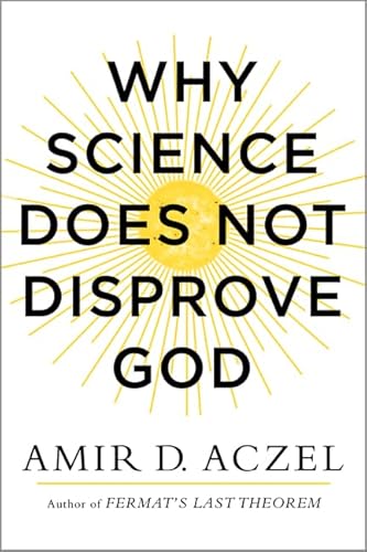 Beispielbild fr Why Science Does Not Disprove God zum Verkauf von Better World Books