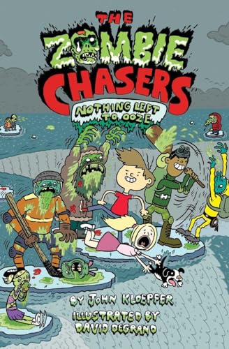 9780062230997: The Zombie Chasers #5: Nothing Left to Ooze