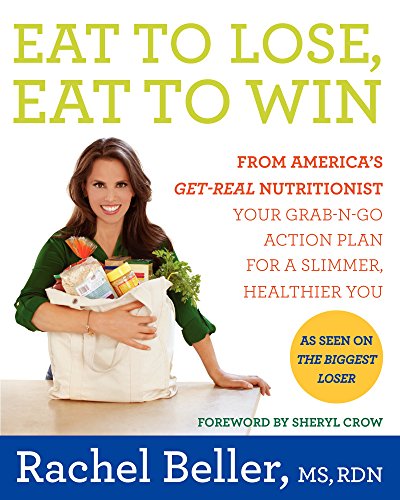 Stock image for Eat to Lose, Eat to Win: Your Grab-n-Go Action Plan for a Slimmer, Healthier You for sale by Gulf Coast Books
