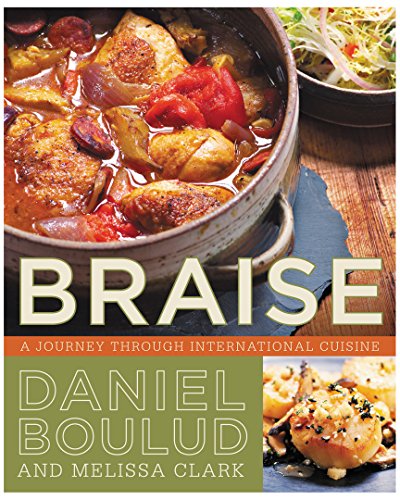 Imagen de archivo de Braise: A Journey Through International Cuisine a la venta por Gil's Book Loft