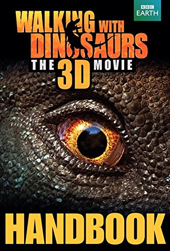 9780062232885: Walking With Dinosaurs The 3D Movie Handbook