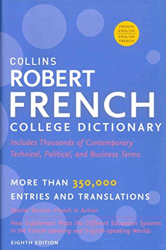 Stock image for Collins Robert French College Dictionary, 8th Edition (Collins Language) for sale by Goodwill of Colorado