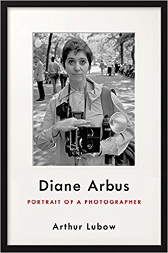 Stock image for Diane Arbus: Portrait of a Photographer for sale by Russell Books