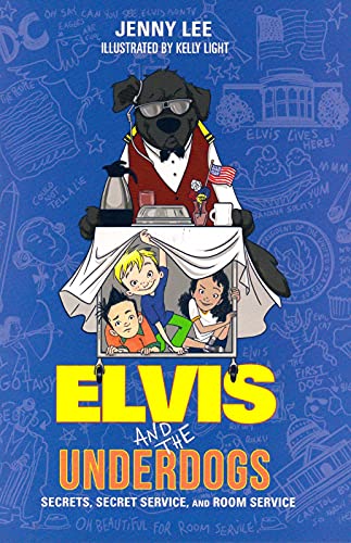 Beispielbild fr Elvis and the Underdogs: Secrets, Secret Service, and Room Service (Elvis and the Underdogs, 2) zum Verkauf von BooksRun