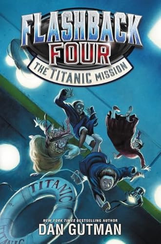 Beispielbild fr Flashback Four #2: The Titanic Mission zum Verkauf von SecondSale