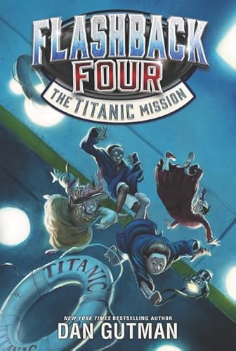 Beispielbild fr Flashback Four #2: The Titanic Mission zum Verkauf von SecondSale