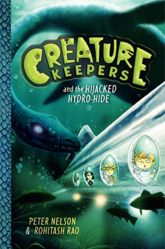 Imagen de archivo de Creature Keepers and the Hijacked Hydro-Hide a la venta por ThriftBooks-Dallas