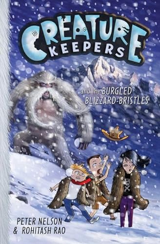Stock image for Creature Keepers and the Burgled Blizzard-Bristles for sale by Better World Books