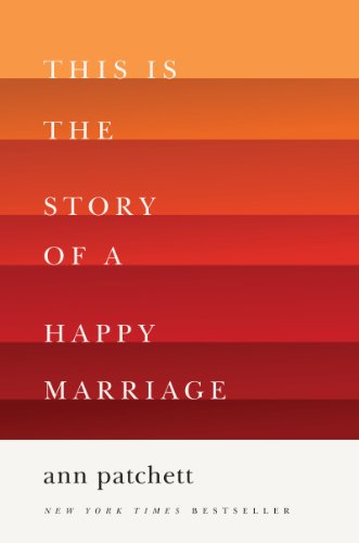 Beispielbild fr This Is the Story of a Happy Marriage: A Reese's Book Club Pick zum Verkauf von Goodwill