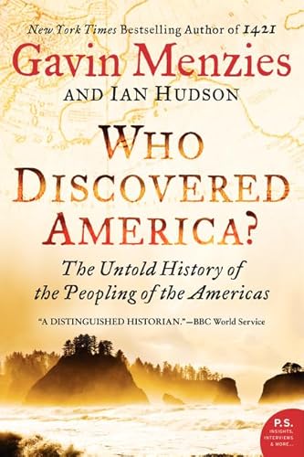 Stock image for Who Discovered America?: The Untold History of the Peopling of the Americas for sale by Dream Books Co.