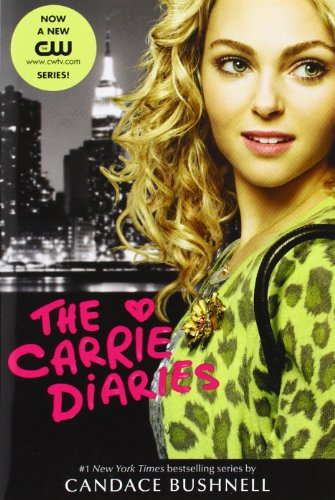 9780062236845: The Carrie Diaries TV Tie-in Edition (Carrie Diaries, 1)