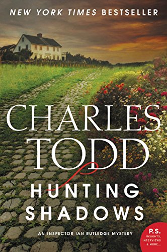 9780062237101: Hunting Shadows: An Inspector Ian Rutledge Mystery: 16