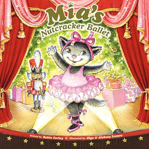 Stock image for Mia's Nutcracker Ballet for sale by Revaluation Books