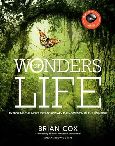 9780062238832: WONDERS OF LIFE: Exploring the Most Extraordinary Force in the Universe