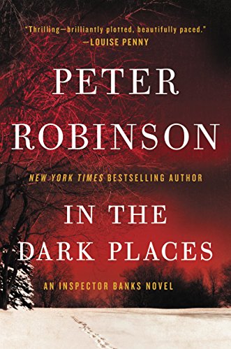 Stock image for In the Dark Places: An Inspector Banks Novel (Inspector Banks Novels) for sale by SecondSale