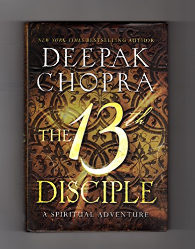 9780062241306: The 13th Disciple: A Spiritual Adventure