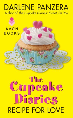 Stock image for The Cupcake Diaries: Recipe for Love for sale by Better World Books