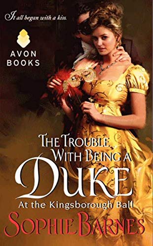 Beispielbild fr The Trouble with Being a Duke (Kingsborough Ball) zum Verkauf von Reliant Bookstore