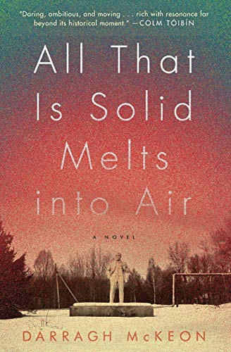 Imagen de archivo de All That Is Solid Melts into Air: A Novel a la venta por SecondSale