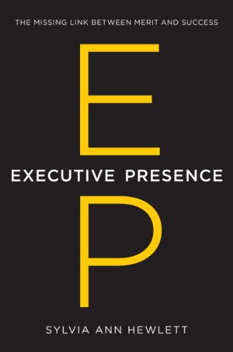 Beispielbild fr Executive Presence: The Missing Link Between Merit and Success zum Verkauf von Off The Shelf