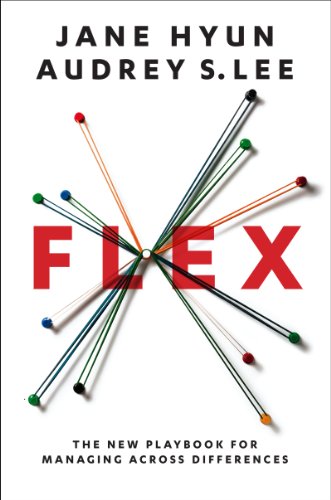 Imagen de archivo de Flex: The New Playbook for Managing Across Differences a la venta por SecondSale