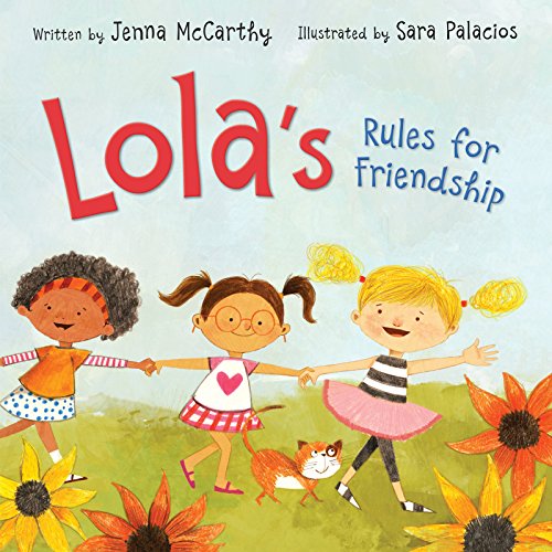 Imagen de archivo de Lola's Rules for Friendship a la venta por Better World Books: West