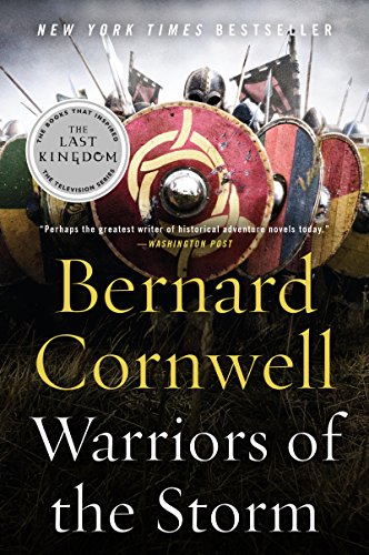 Stock image for Warriors of the Storm: A Novel (Last Kingdom (formerly Saxon Tales), 9) for sale by Goodwill