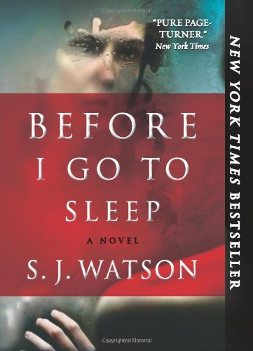 Stock image for Before I Go to Sleep Costco Ed : A Novel for sale by Better World Books: West