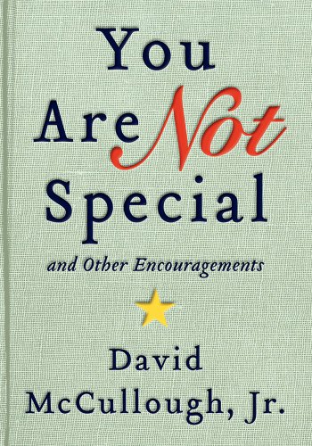 9780062257345: You Are Not Special...: And Other Encouragements