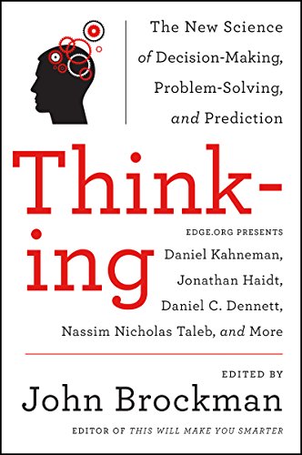 thinking the new science of decision making problem solving and prediction