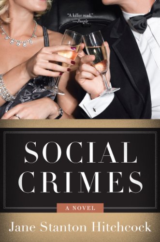 Social Crimes: A Novel (Jo Slater, 1) (9780062259233) by Hitchcock, Jane Stanton