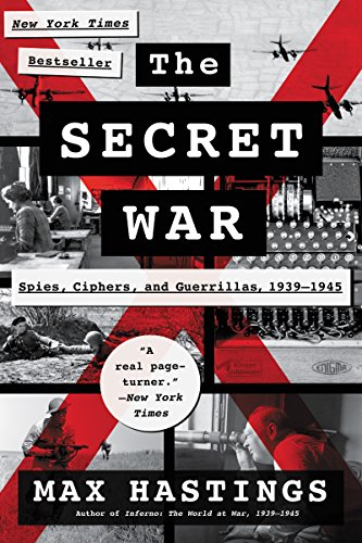 Beispielbild fr The Secret War: Spies, Ciphers, and Guerrillas, 1939-1945 zum Verkauf von WorldofBooks